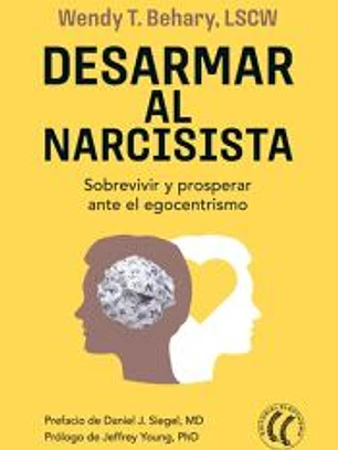 Desarmar al narcisista