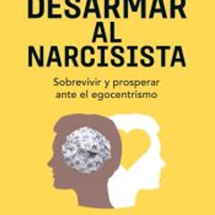 Desarmar al narcisista 1