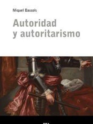Autoridad y autoritarismo