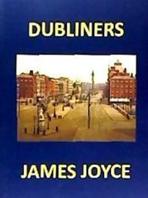 Dubliners James Joyce