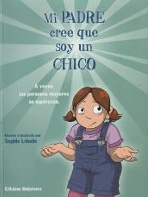 MI PADRE CREE QUE SOY UN CHICO