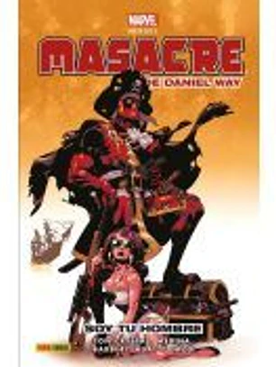 Marvel Héroes. Masacre de Daniel Way 2