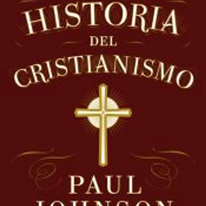 La historia del cristianismo 1