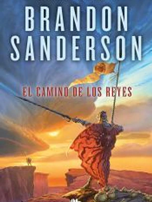 El camino de los reyes (El Archivo de las Tormentas 1)