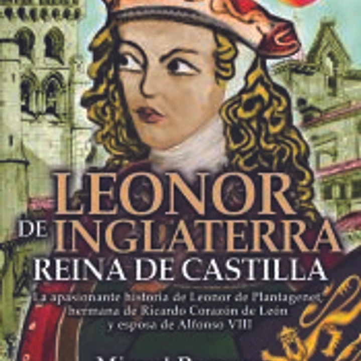 Leonor de Inglaterra: Reina de Castilla N.E. color 1