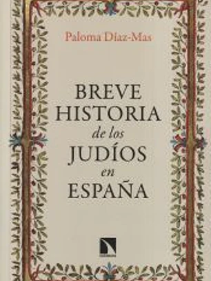 Breve historia de los judíos en España