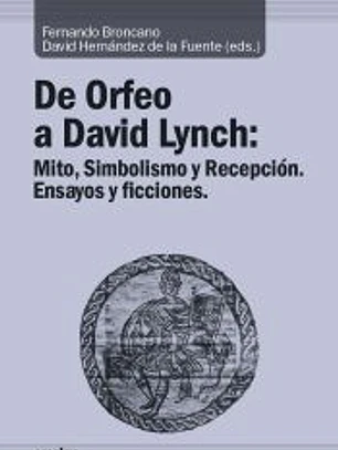 De Orfeo a David Lynch