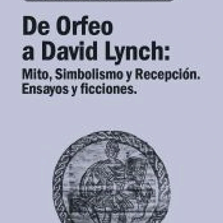 De Orfeo a David Lynch 1
