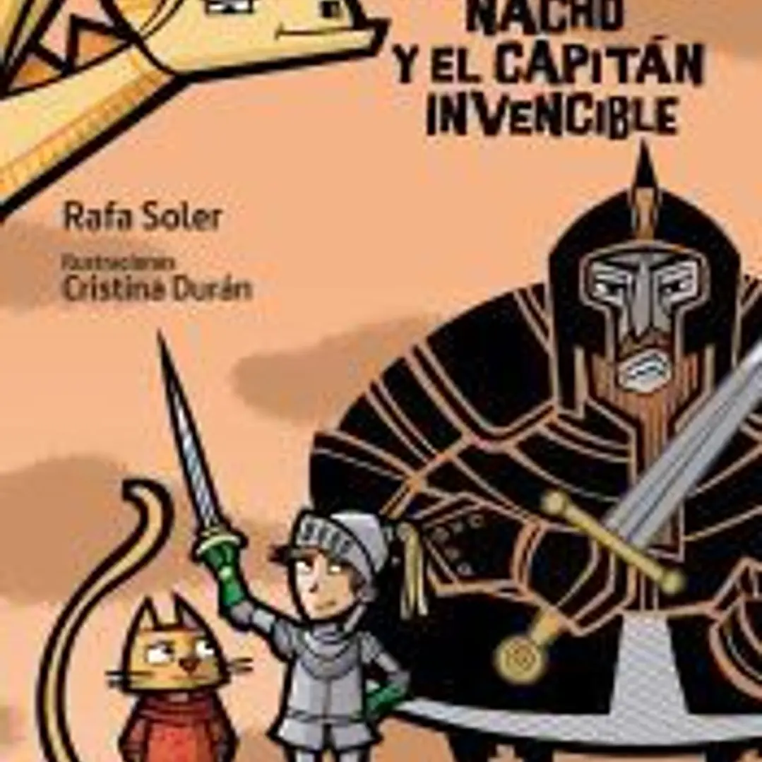 EL CABALLERO NACHO Y EL CAPITÁN INVENCIBLE 1