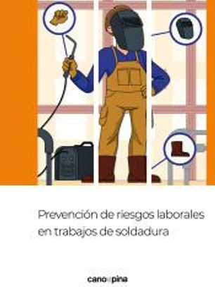 Prevención de riesgos laborales en trabajos de soldadura