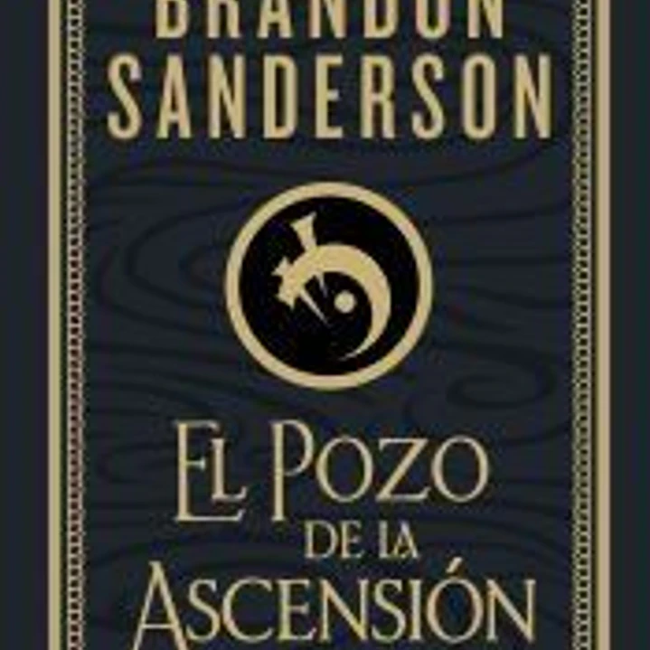 El Pozo de la Ascensión (Nacidos de la Bruma-Mistborn [edición ilustrada] 2) 1