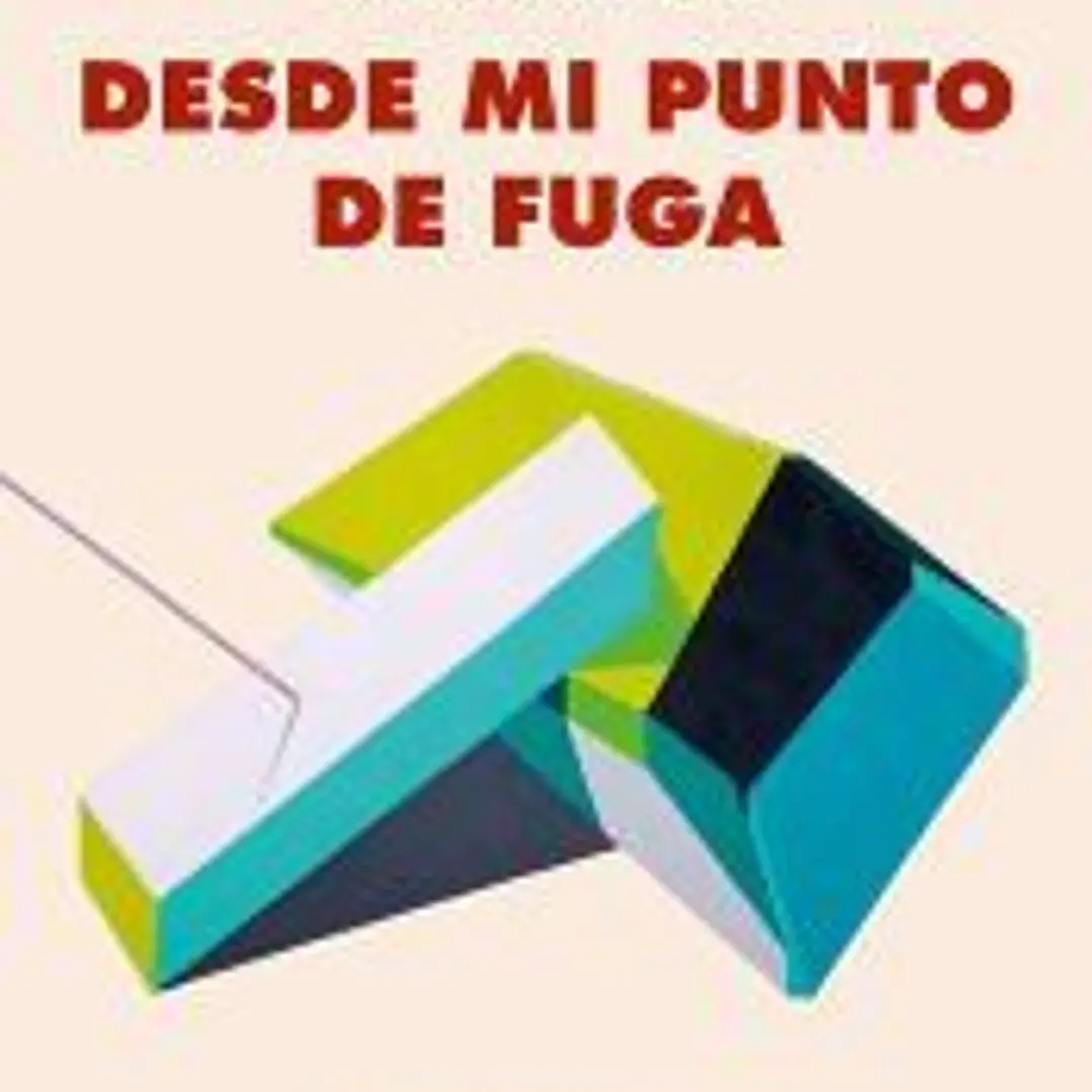 Desde mi punto de fuga 1