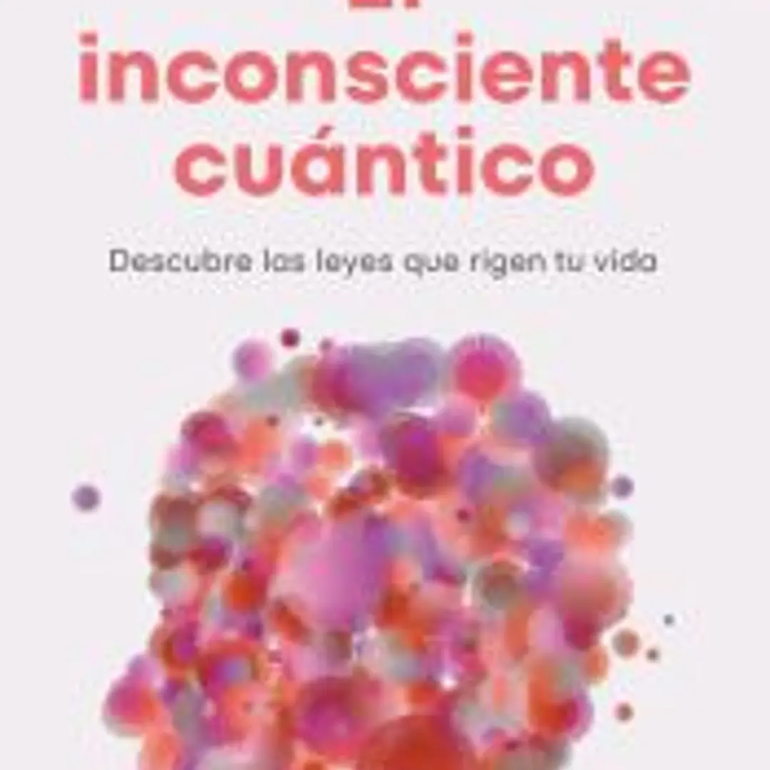 El inconsciente cuántico 1
