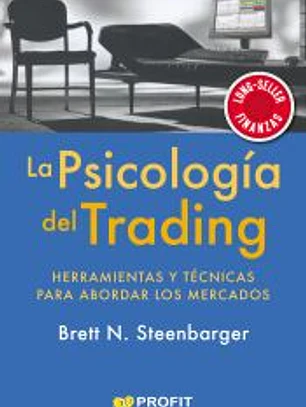 La psicología del trading: Herramientas y técnicas para abordar los mercados