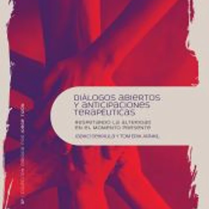 Diálogos abiertos y anticipaciones terapéuticas 1