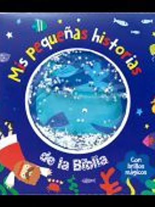 Mis pequeñas historias de la Biblia