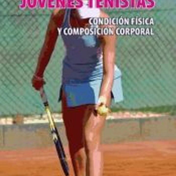 Jóvenes tenistas: Condición física y composición corporal 1