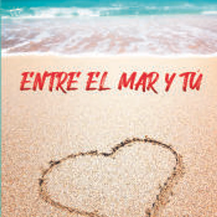 Entre el mar y tú 1