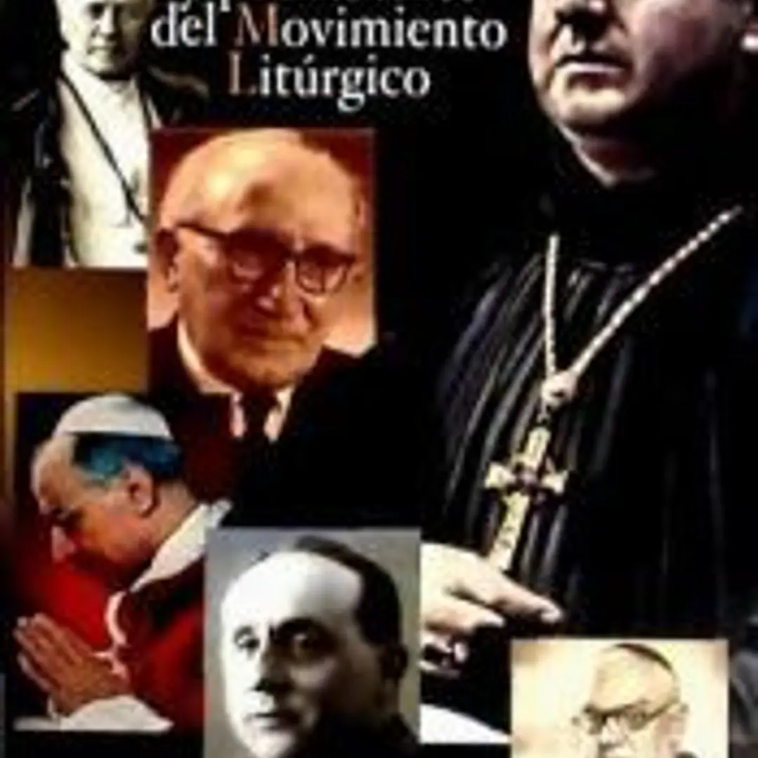 Grandes maestros y promotores del movimiento litúrgico 1