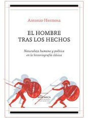 El hombre tras los hechos