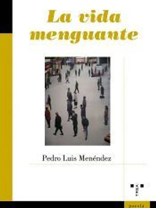 La vida menguante