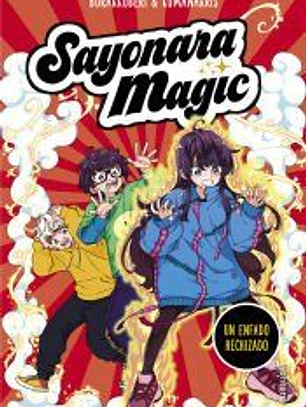 Sayonara Magic 4 Un enfado hechizado (Sayonara Magic 4)