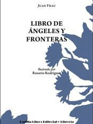 Libro de ángeles y fronteras