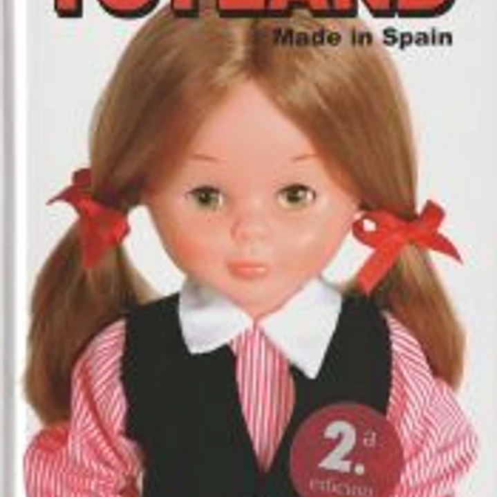 Toyland : made in Spain 1