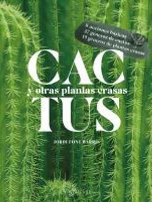 Cactus y otras plantas crasas