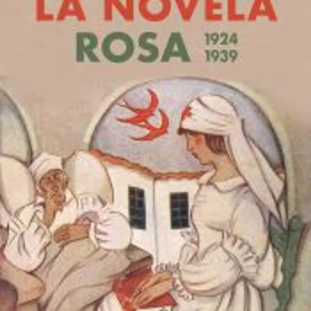 La Novela Rosa. 1924-1939 1