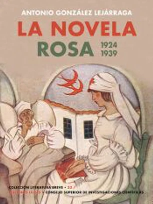 La Novela Rosa. 1924-1939