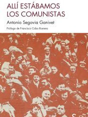 Allí estabamos los comunistas