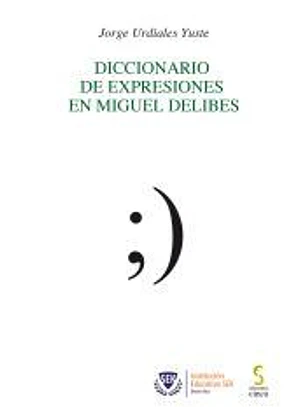 Diccionario de expresiones en Miguel Delibes