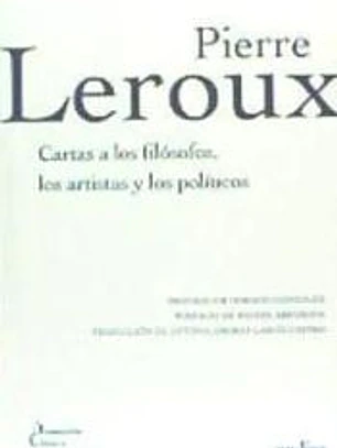 CARTAS A LOS FILÓSOFOS, A LOS ARTISTAS Y LOS POLÍTICOS