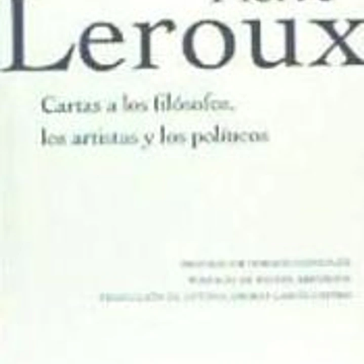 CARTAS A LOS FILÓSOFOS, A LOS ARTISTAS Y LOS POLÍTICOS 1