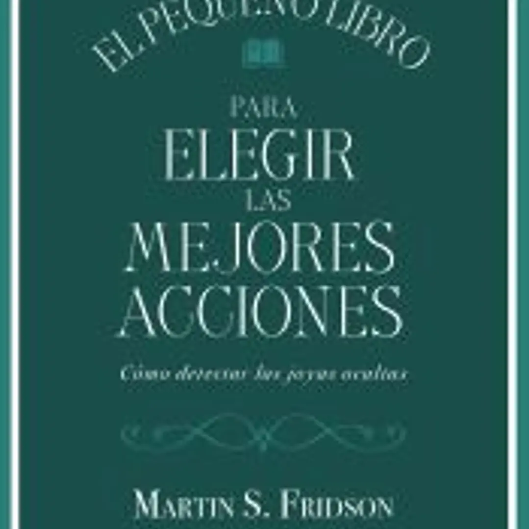 El pequeño libro para elegir las mejores acciones 1