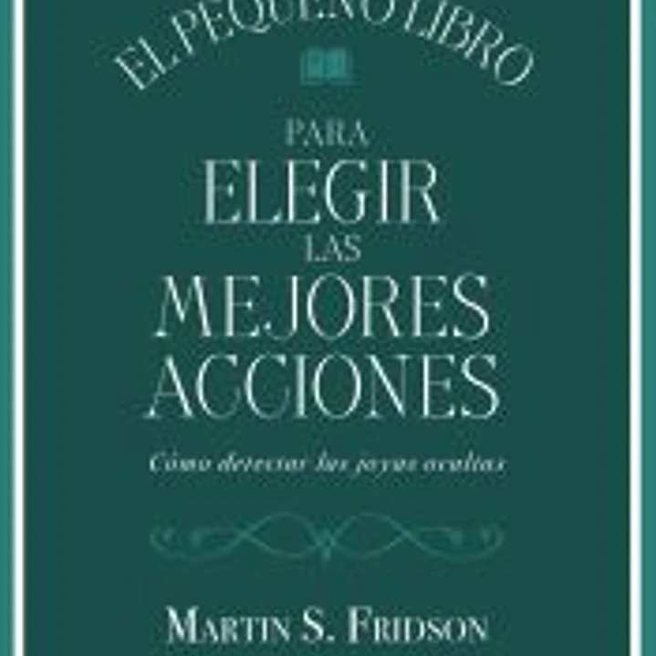 El pequeño libro para elegir las mejores acciones 1