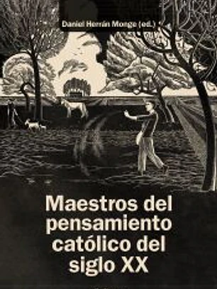 Maestros del pensamiento católico del siglo XX