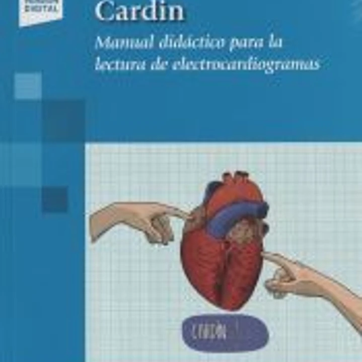 CARDIN. Manual didáctico para la lectura de electrocardiogramas 1