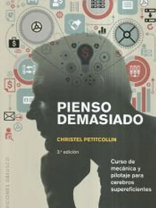 Pienso demasiado