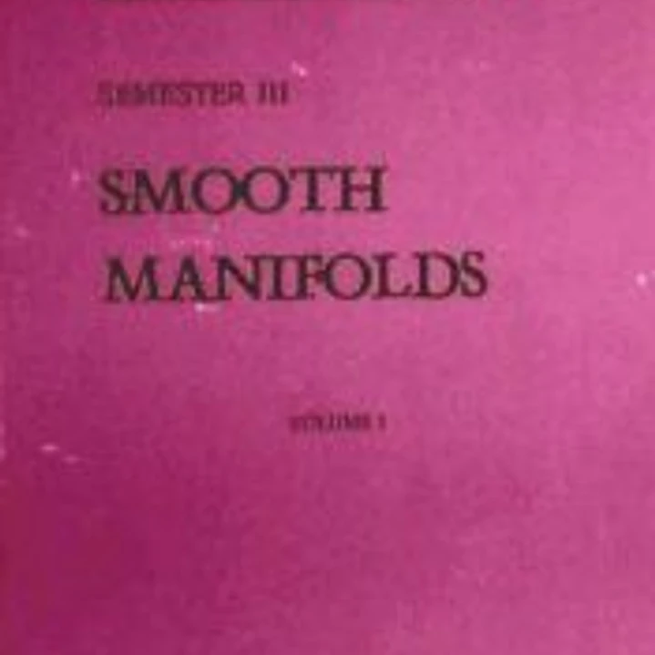 Lectures in Geometry: Smooth Manifolds (Semester III) 1