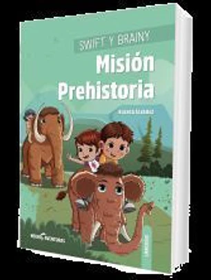 SWIFT Y BRAINY MISION PREHISTORIA
