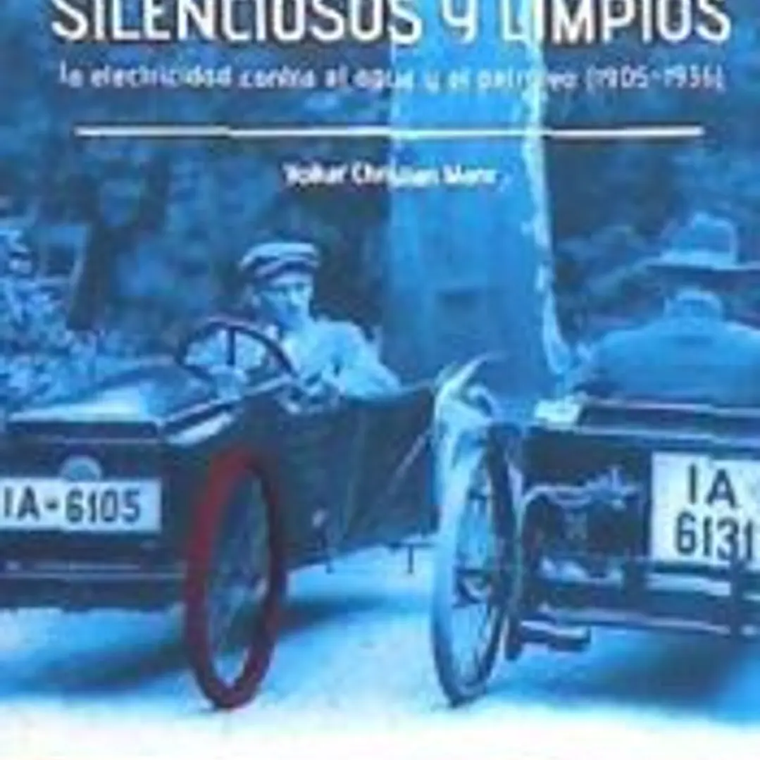 Silenciosos y limpios. La electricidad contra el agua y el petróleo (1905-1936) 1