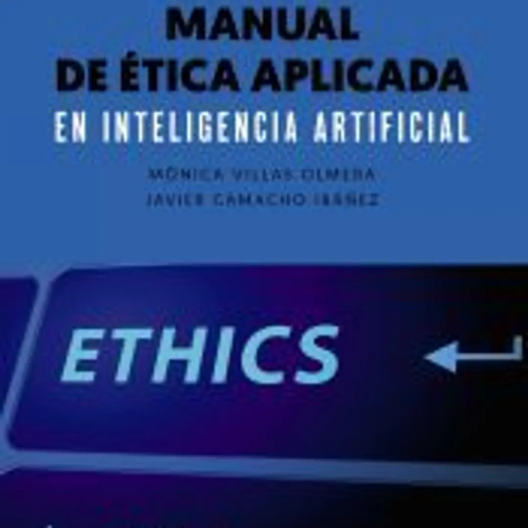 Manual de ética aplicada en inteligencia artificial 1