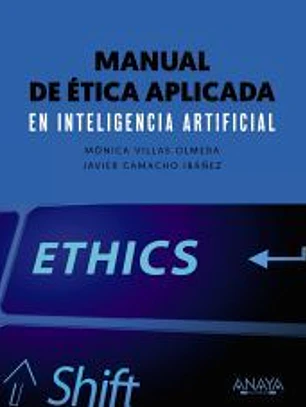 Manual de ética aplicada en inteligencia artificial