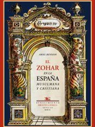 ZOHAR EN LA ESPA¥A MUSULMANA Y CRISTIANA,EL