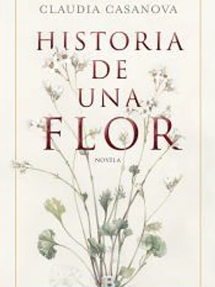 Historia de una flor