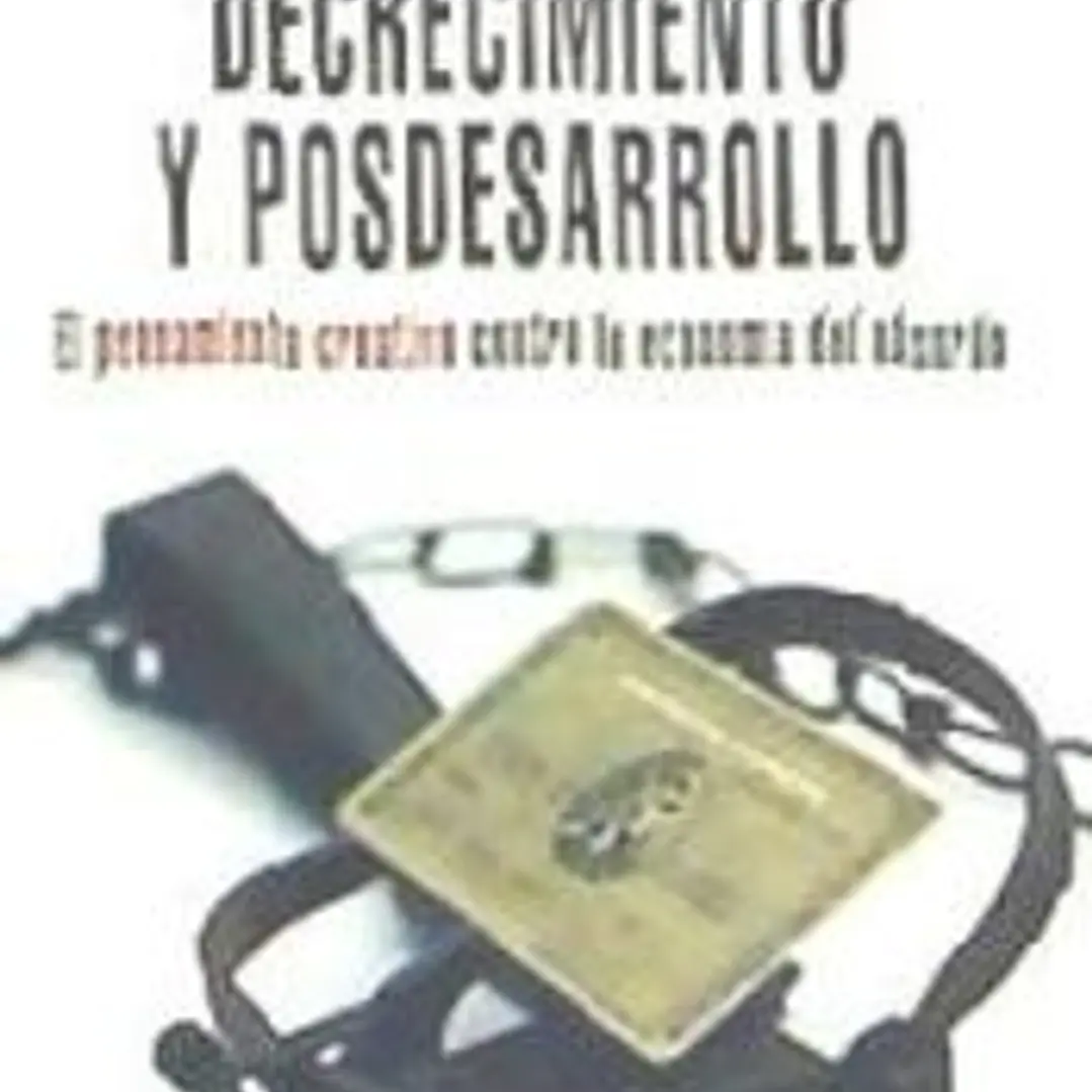 DECRECIMIENTO Y POSDESARROLLO 1