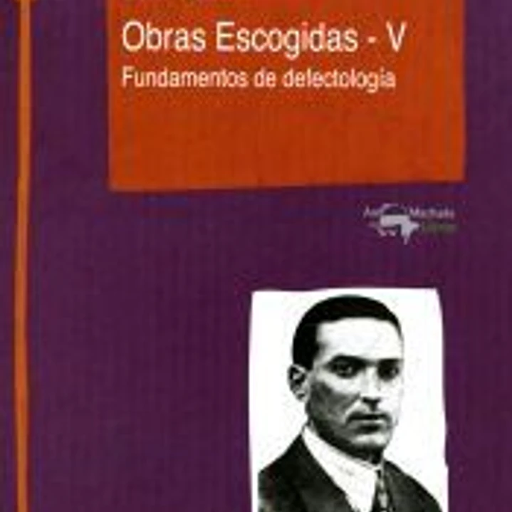 Obras Escogidas. Vol. V, Fundamentos de defectología 1