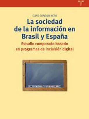 SOCIEDAD DE LA INFORMACION EN BRASIL Y ESPA¥A,LA